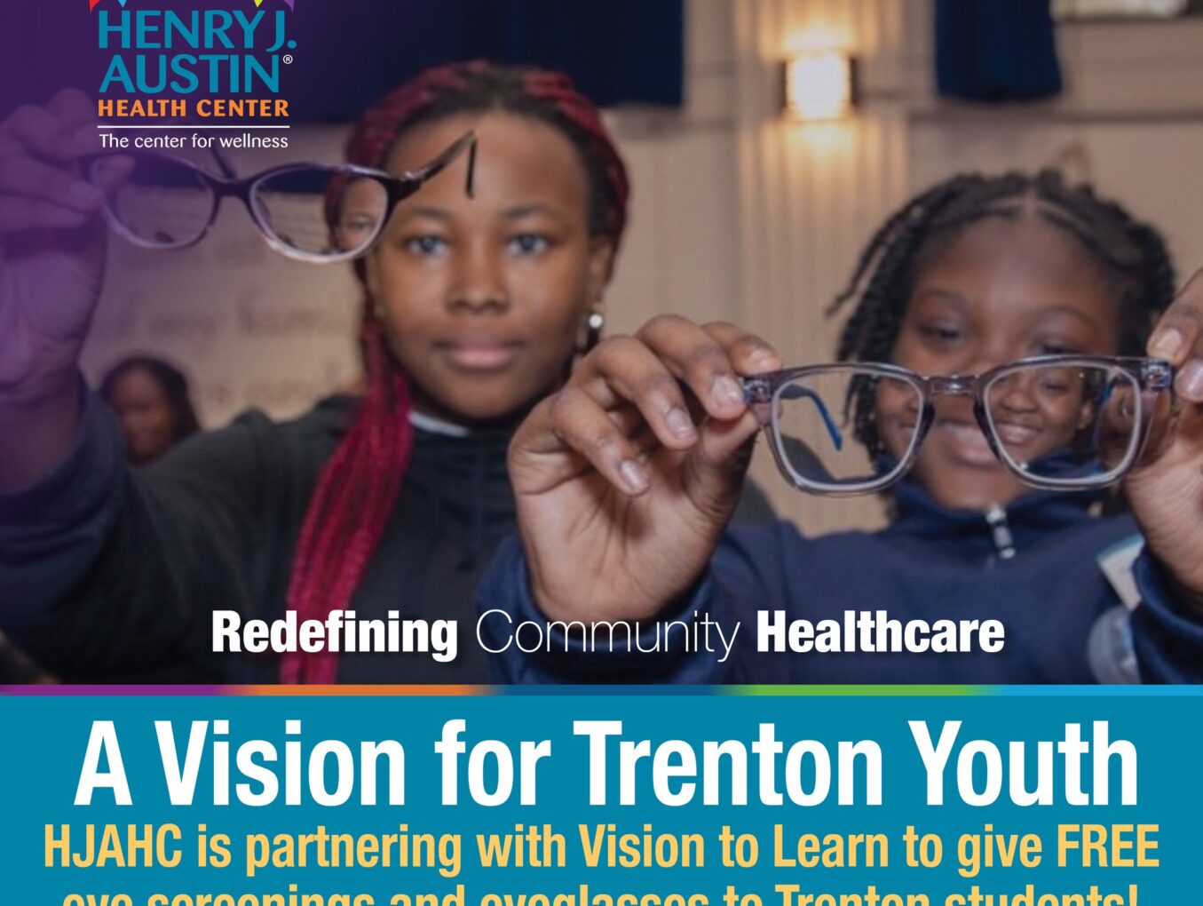 Henry J. Austin Health Center Offers Gift of Sight for Trenton Youth