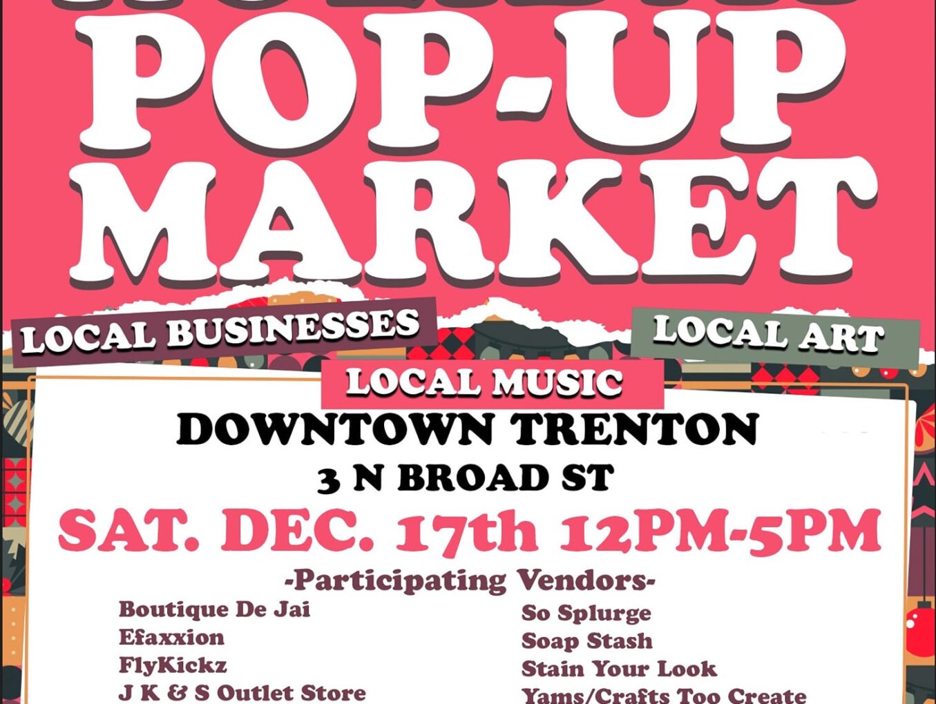 THIS WEEK: Trenton’s Pop-Up Holiday Market Continues Through December 22nd