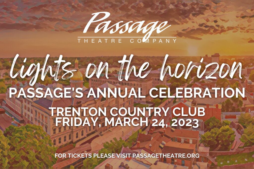 Passage Theatre Company to Host “Lights On The Horizon” Celebration