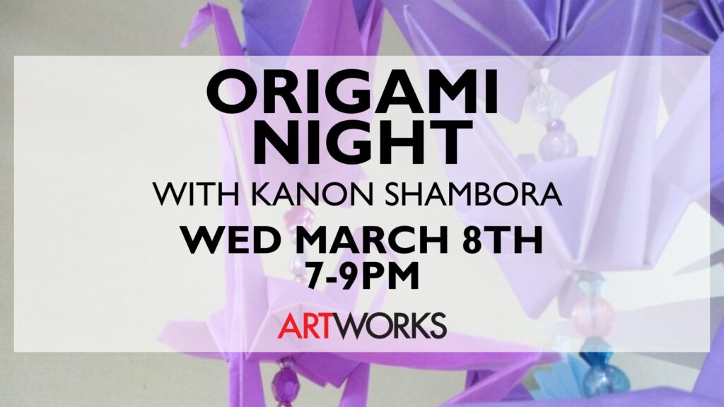 Artworks to Host Origami Night with Kanon Shambora