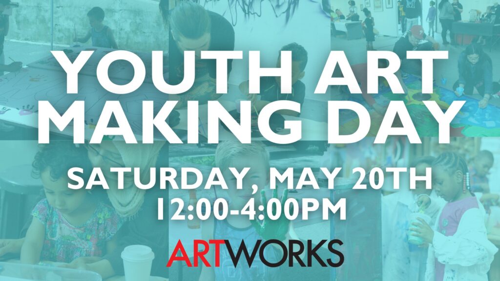 Get Creative at Artworks’ Youth Art Making Day