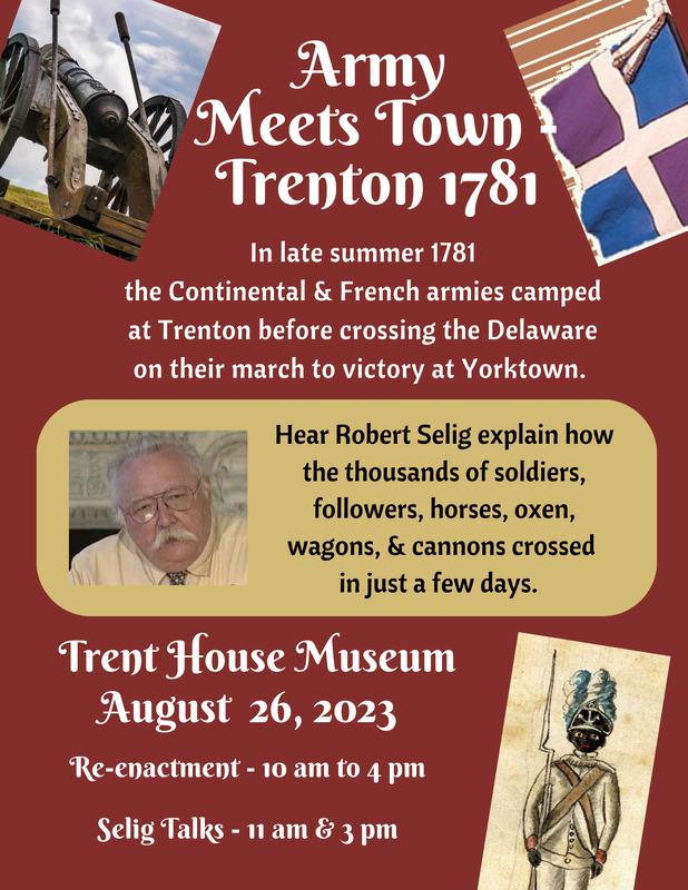The William Trent House Invites You to “Army Meets Town”