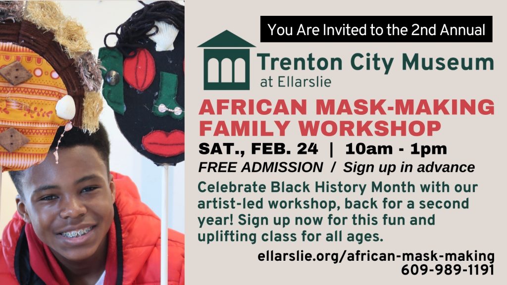 African Mask-Making Workshop Returns to Trenton City Museum