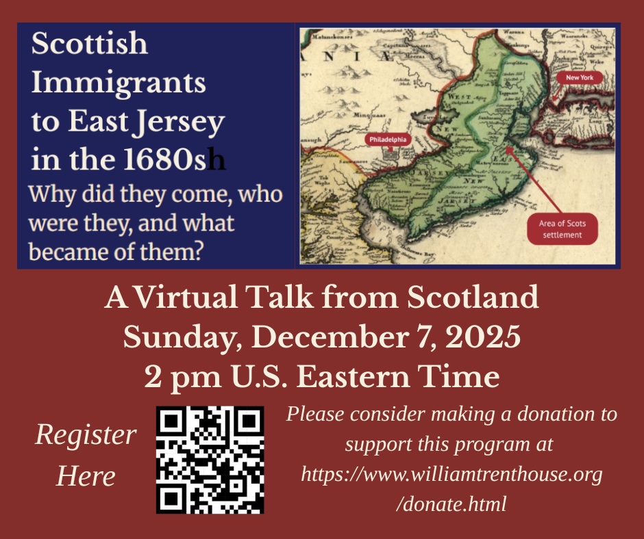 William Trent House Museum Announces “East Jersey Bound – Scottish Immigrants in the 1680s”